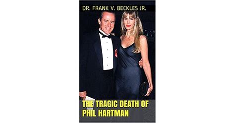 The Tragic Death Of Phil Hartman By Frank V Beckles Jr