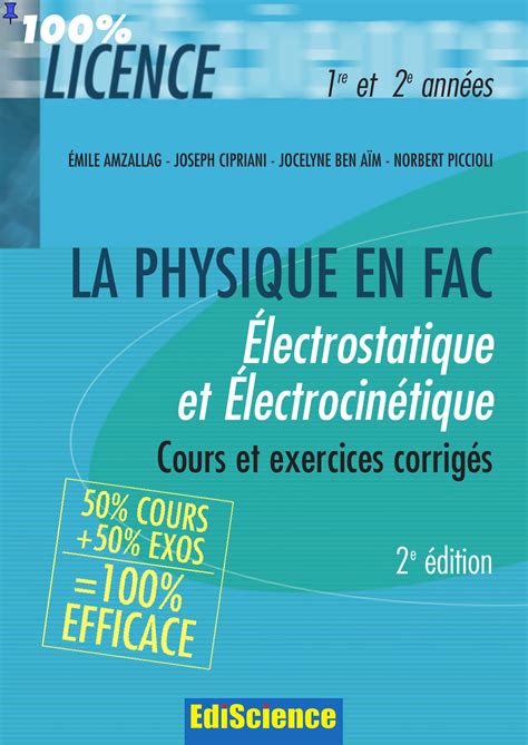 La Physique En Fac Electrostatique Et Electrocinetique Cours Et