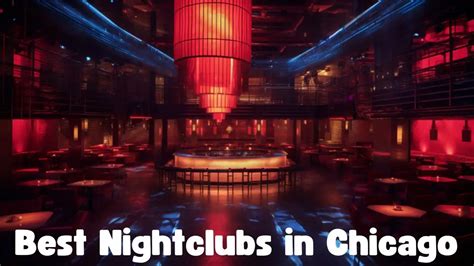 Best Nightclubs In Chicago Top 10 Nightlife Adventure The School