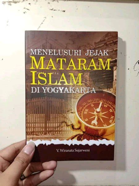 Jual Buku Menelusuri Jejak Mataram Islam Di Yogyakarta V Wiranata