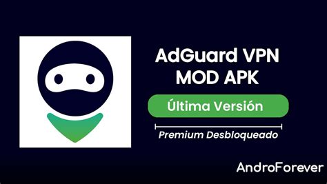 Adguard Vpn Apk Mod 2150 Premium Desbloqueado En 2022