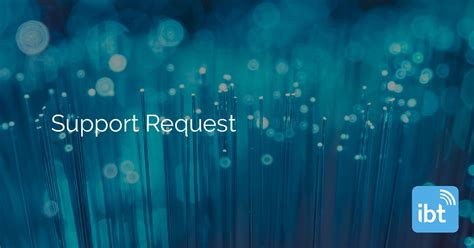Support Request Raise A Ticket Integrated Business Telecom