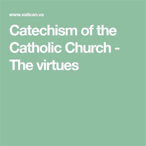 Catechism Of The Catholic Church The Virtues Catechism Catholic