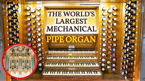 The Worlds Largest Mechanical Pipe Organ Holy Trinity Cathedral