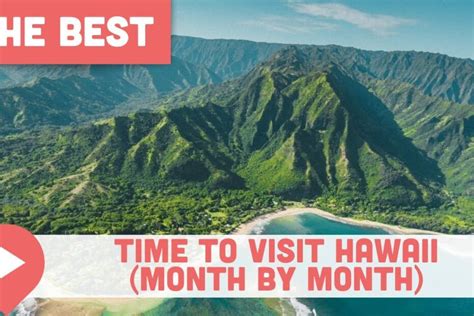 The Best Time To Visit Hawaii Month By Month