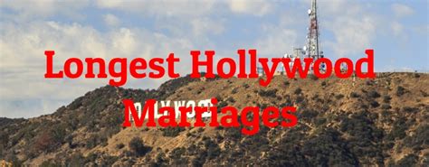 10 Longest Hollywood Marriages