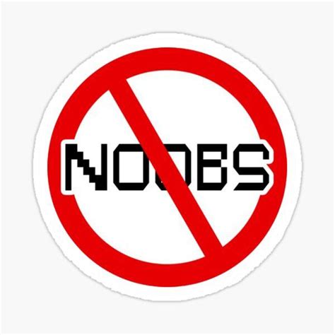 No Noobs Allowed Sticker Sticker By Parseymenstudio In 2022 Vinyl