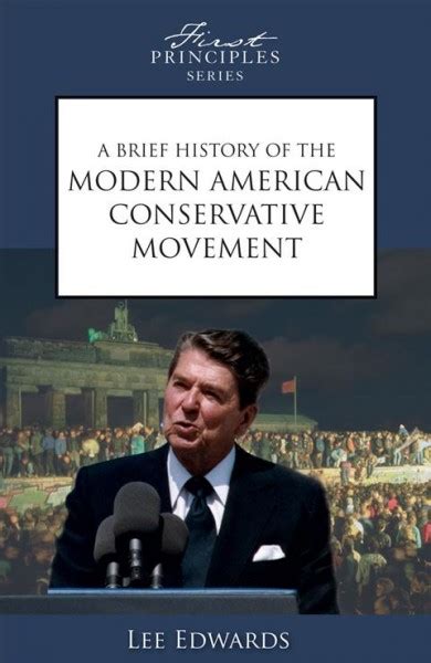 A Brief History Of The Modern American Conservative Movement Wonder Book