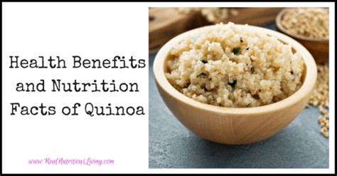 Health Benefits And Nutrition Facts Of Quinoa Real Nutritious Living