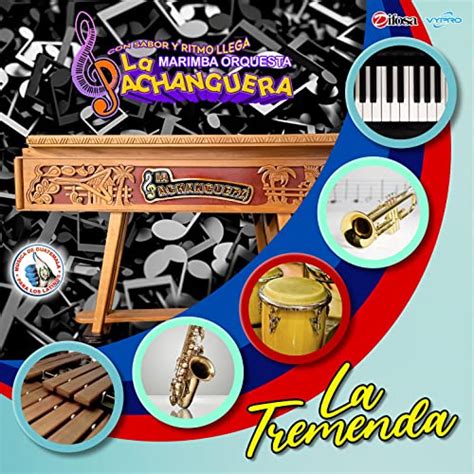La Tremenda M Sica De Guatemala Para Los Latinos By Marimba Orquesta