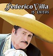 Federico Villa - Federico Villa "15 Exitos" - Amazon.com Music