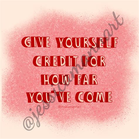 Give Yourself Credit Quote Digital Print Etsy