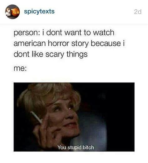 Ahs American Horror Story Memes American Story Ahs Funny Funny Memes Hilarious Tate And