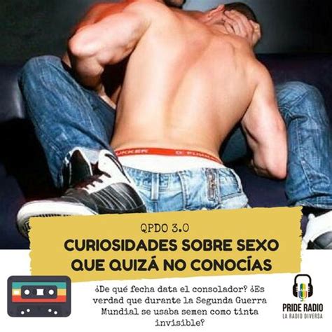 Curiosidades Sobre Sexo Que Quiz No Conoc As From Qpdo Listen On Jiosaavn