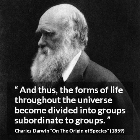 Charles Darwin And Thus The Forms Of Life Throughout The