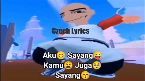 Aku Sayang Kamu Czech Lyrics Youtube