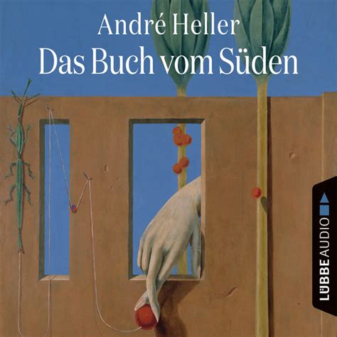 Kapitel Das Buch Vom S Den Song And Lyrics By Andr Heller Spotify