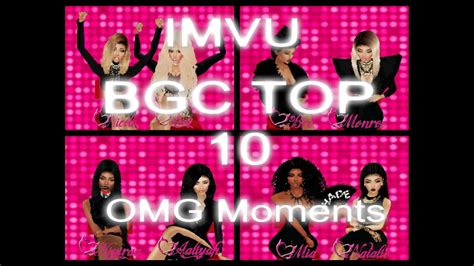 Imvu Bgc Top Ten Omg Moments Special Youtube