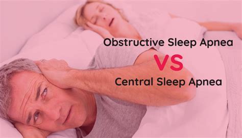 Obstructive Sleep Apnea Vs Central Sleep Apnea