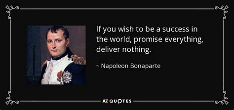 Napoleon Bonaparte Quote If You Wish To Be A Success In The World