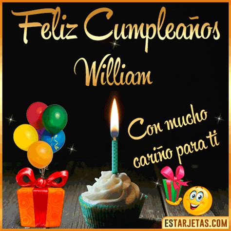 Feliz Cumpleaños William Imágenes  Tarjetas Y Mensajes