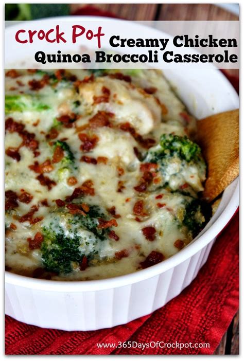 While the casserole is in the oven, place the broccoli in boiling water for 1 minute until it turns bright green and then run under cold when the quinoa and chicken are cooked and the sauce is thickened, add the broccoli and a little bit of water (up to one cup) until the consistency is creamy. Crock Pot Creamy Chicken Quinoa Broccoli Casserole - 365 ...