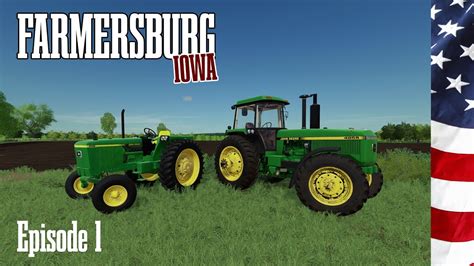 New Series Farmersburg Iowa Episode 1 Farming Simulator 19