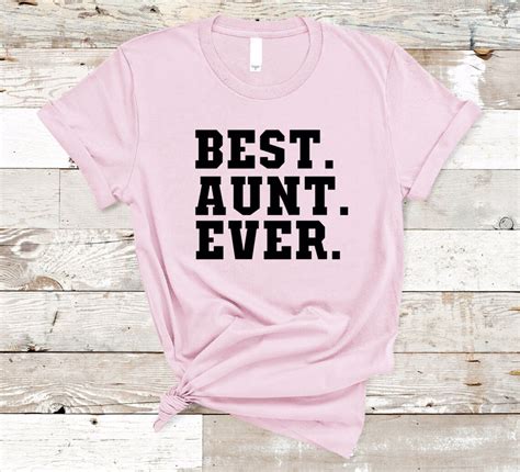 best aunt ever aunt tshirt aunt shirt aunt t shirt aunt etsy