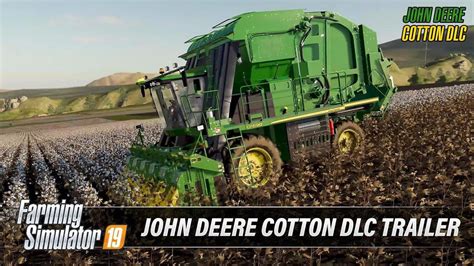 John Deere Cotton Dlc Trailer V10 Fs19 Farming
