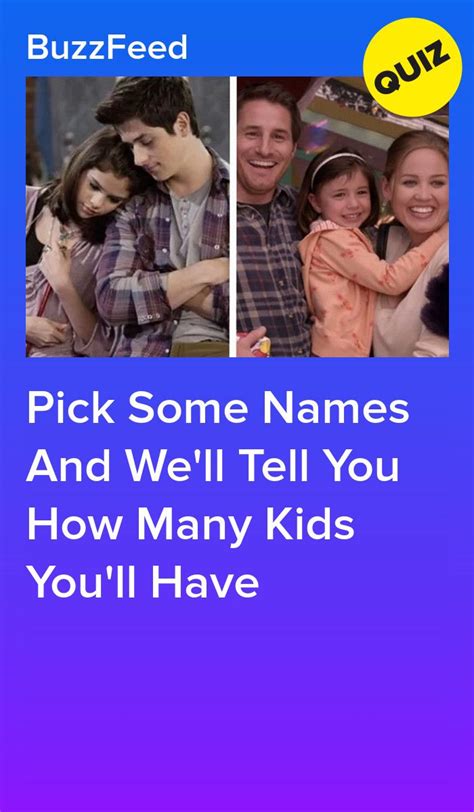 Pick Some Names And Well Tell You How Many Kids Youll Have How Many