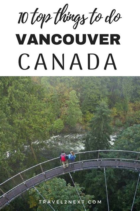 50 Incredible Things To Do In Vancouver Vancouver Things To Do