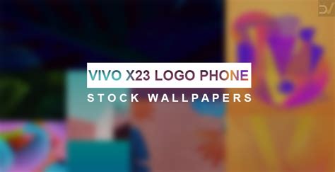 Download Vivo X23 Logo Phone Stock Wallpapers Droidviews