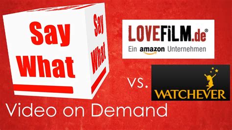 Lovefilm Vs Watchever Video On Demand Im Vergleich Youtube