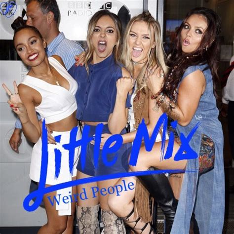 Little Mix Weird People Cover Little Mix Crazy People Jesy Nelson