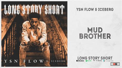 Ysn Flow Mud Brother Long Story Short Youtube