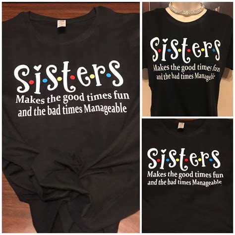 Sisters T Shirts Sister Shirts Sisters Tees Shirts
