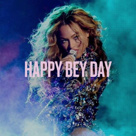 Wish The Queen Of Pop A Happy Bey Day Happy Birthday My Queen