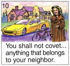 Thou Shalt Not Covet Thy Neighbors Goods Things Covet Commandments