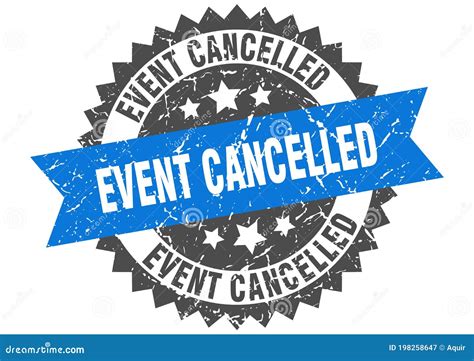 Event Cancelled Stamp Event Cancelled Grunge Round Sign Stock Vector Illustration Of Blue