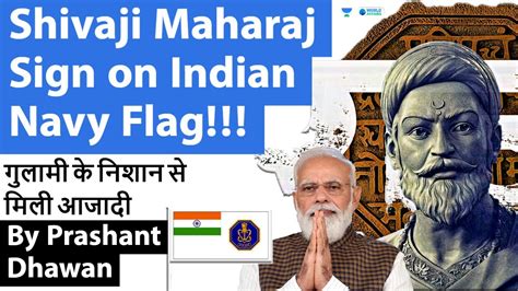Shivaji Maharaj Sign On Indian Navy Flag Pm Modi Says A Sign Of