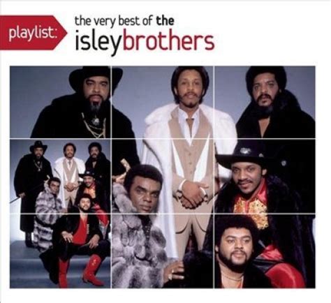 playlist the very best of the isley brothers the isley brothers