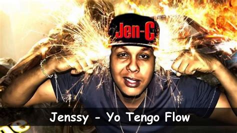 Jenssy Yo Tengo Flow Youtube