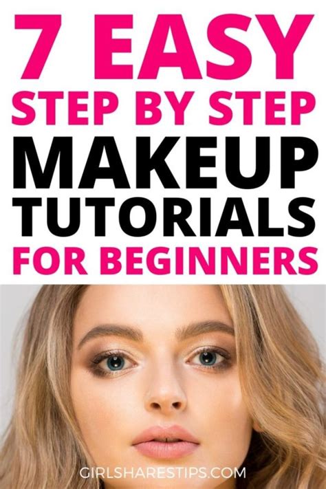 7 Best Makeup Tutorials For Beginners With Tips And Step By Step Videos