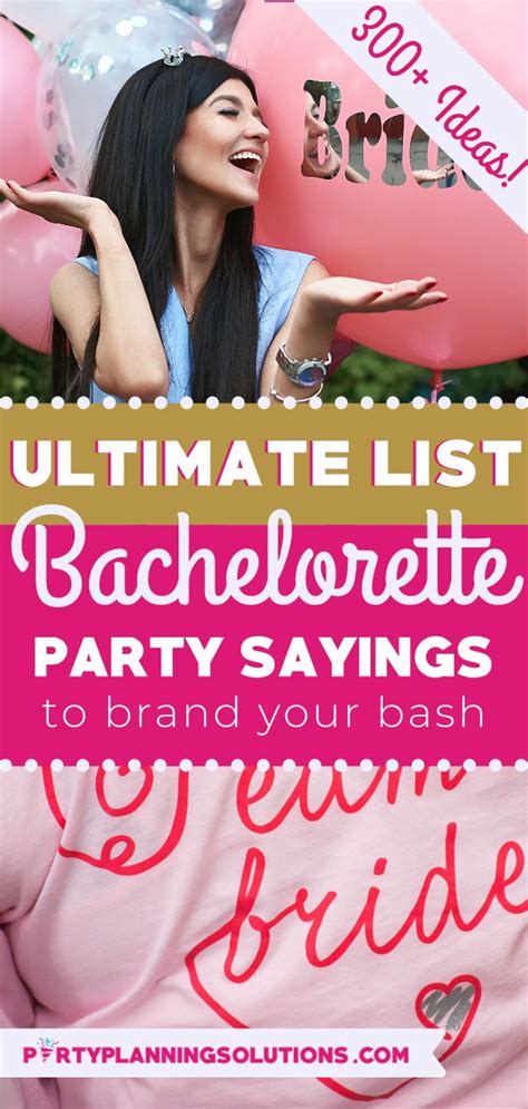⋆ Massive List Of 300 Awesome Bachelorette Party Sayings ⋆ Awesome Bachelorette Party