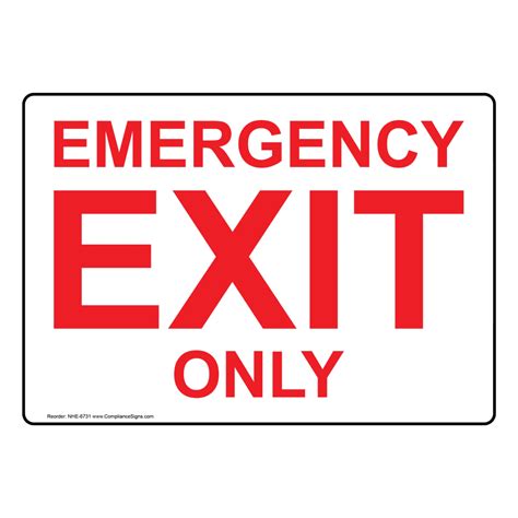 Emergency Exit Only Sign Nhe 6731 Exit Emergency Fire