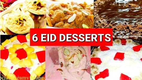 6 Easy Eid Dessert Recipes Eid Special Recipes Eid Recipes Youtube