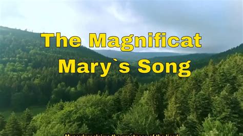 The Magnificat Mary`s Song Youtube