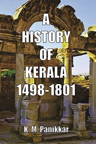 Buy A History Of Kerala 1498 1801 Book Online At Low Prices In India