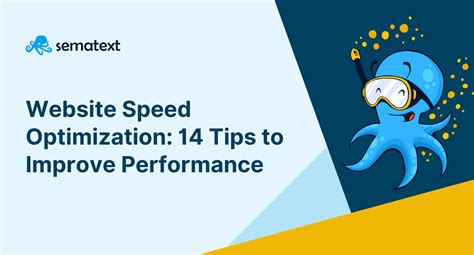Website Speed Optimization 14 Tips To Improve Performance Sematext
