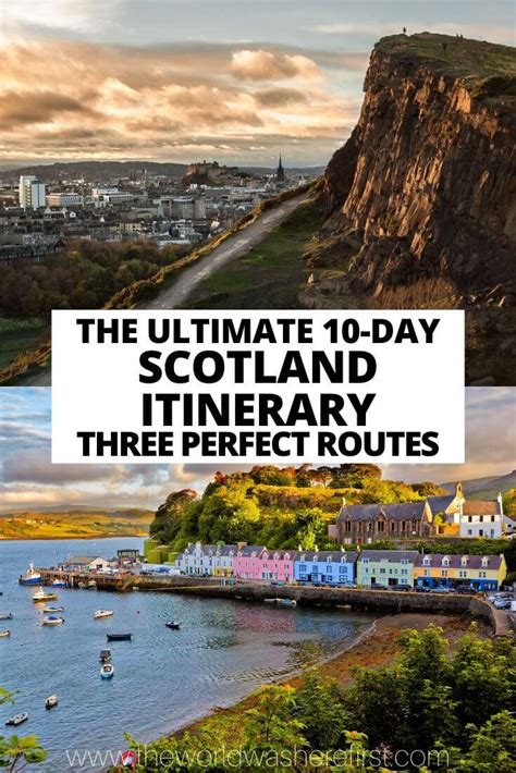 The Ultimate 10 Day Scotland Itinerary 3 Perfect Routes The World